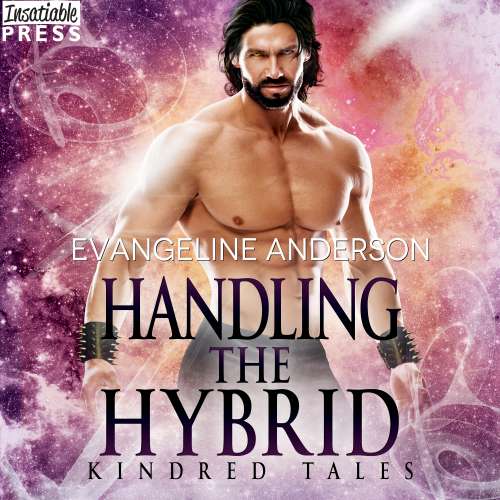 Cover von Evangeline Anderson - Kindred Tales - Book 16 - Handling the Hybrid