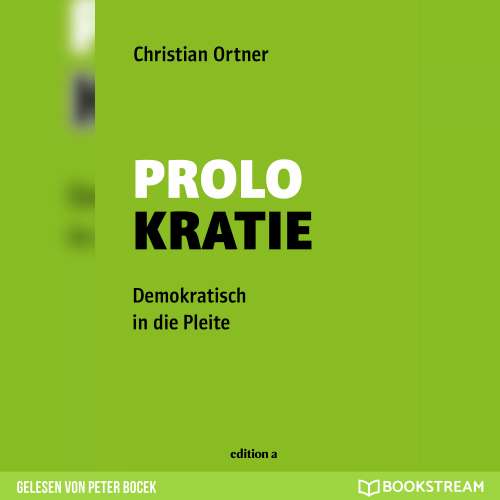 Cover von Christian Ortner - Prolokratie - Demokratisch in die Pleite