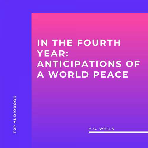 Cover von H.G. Wells - In the Fourth Year: Anticipations of a World Peace