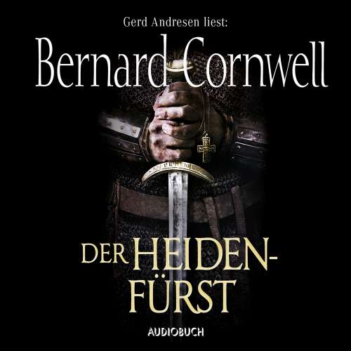 Cover von Bernard Cornwell - Wikinger-Saga - Band 7 - Der Heidenfürst