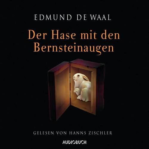 Cover von Edmund de Waal - Der Hase mit den Bernsteinaugen