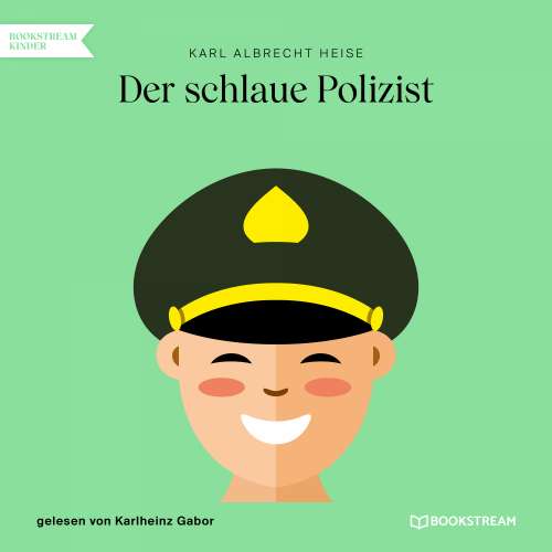 Cover von Karl Albrecht Heise - Der schlaue Polizist