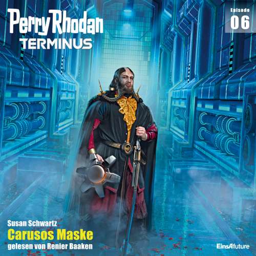 Cover von Susan Schwartz - Perry Rhodan - Terminus 6 - Carusos Maske