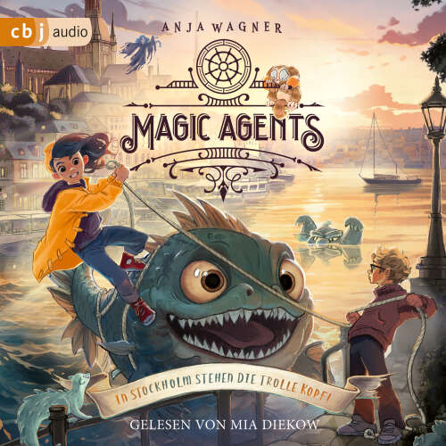 Cover von Anja Wagner - Die Magic-Agents-Reihe - Band 3 - Magic Agents - In Stockholm stehen die Trolle kopf!