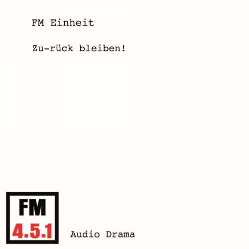 Cover von FM Einheit - Zu-rück bleiben!