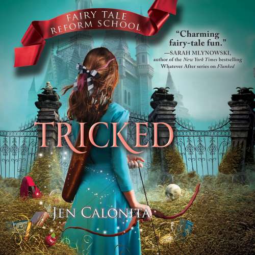Cover von Jen Calonita - Fairy Tale Reform School 3 - Tricked