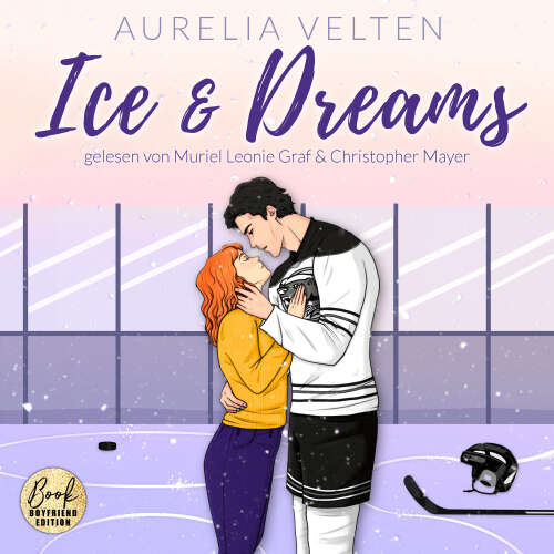 Cover - Aurelia Velten - Boston Badgers, Sports & Romance - Band 1 - Ice & Dreams: Spicy Hockey Romance