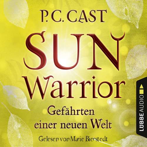 Cover von P.C. Cast - Sun Warrior - Gefährten einer neuen Welt