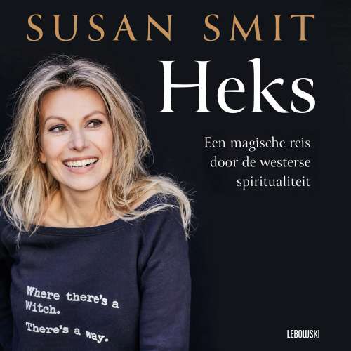 Cover von Susan Smit - Heks - een magische reis door de westerse spiritualiteit