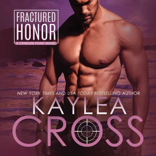 Cover von Kaylea Cross - Crimson Point - Book 1 - Fractured Honor