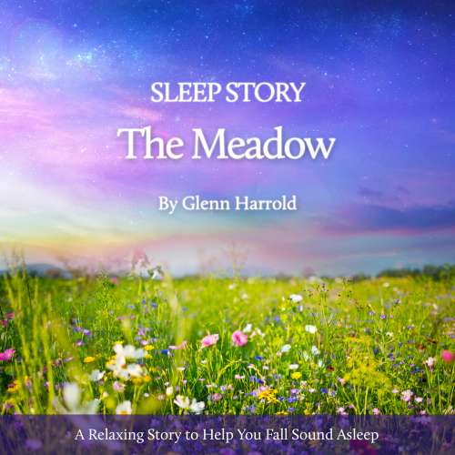 Cover von Glenn Harrold - Sleep Story - The Meadow