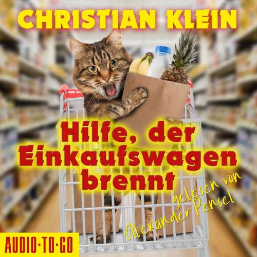 Cover von Christian Klein - Hilfe, der Einkaufswagen brennt