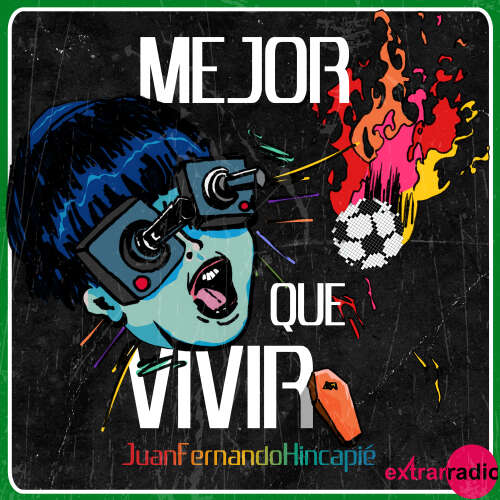 Cover von Juán Fernando Hincapié - Mejor que vivir