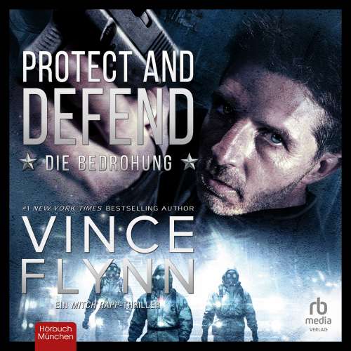 Cover von Vince Flynn - Mitch Rapp - Band 10 - Protect and Defend