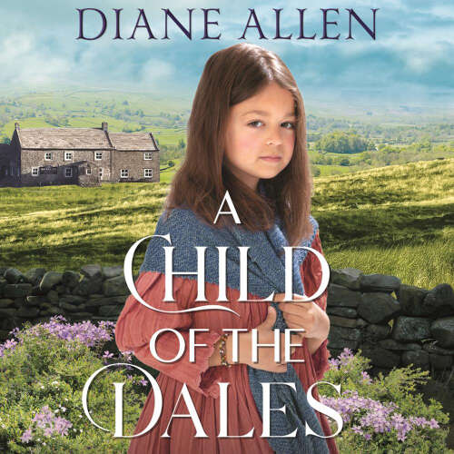 Cover von Diane Allen - A Child of the Dales