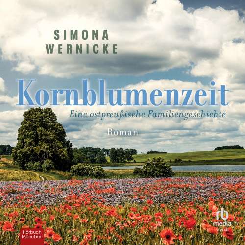 Cover von Simona Wernicke - Kornblumenzeit - Eine ostpreußische Familiengeschichte