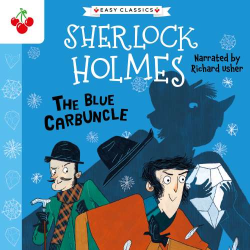 Cover von Sir Arthur Conan Doyle - The Sherlock Holmes Children's Collection: Shadows, Secrets and Stolen Treasure (Easy Classics) - Season 1 - The Blue Carbuncle