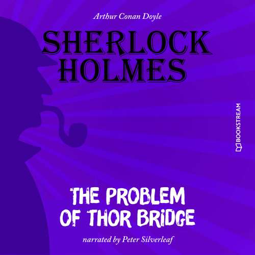 Cover von Sir Arthur Conan Doyle - The Problem of Thor Bridge