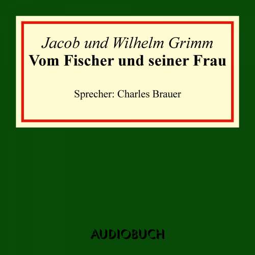Cover von Jacob Grimm - Vom Fischer und seiner Frau