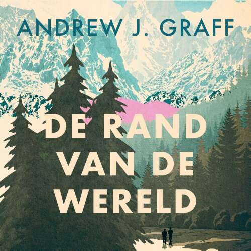 Cover von Andrew J. Graff - De rand van de wereld