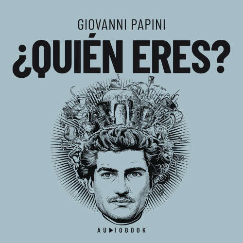 Cover von Giovanni Papini - ¿Quién eres?