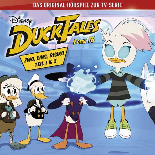 Cover von DuckTales Hörspiel -  Folge 16 - Zwo, eins, Risiko, Teil 1 & 2