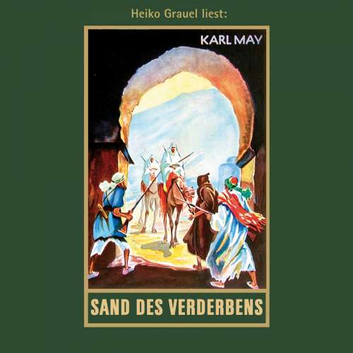 Cover von Karl May - Karl Mays Gesammelte Werke - Band 10 - Sand des Verderbens