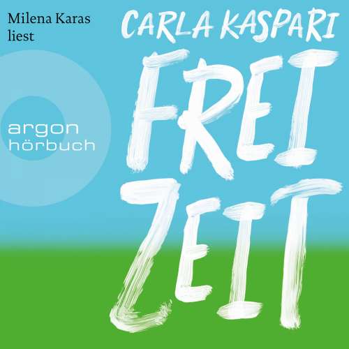 Cover von Carla Kaspari - Freizeit