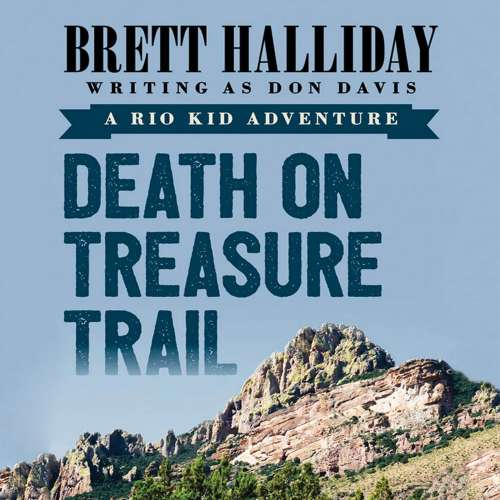 Cover von Brett Halliday - Rio Kid Adventures 3 - Death on Treasure Trail