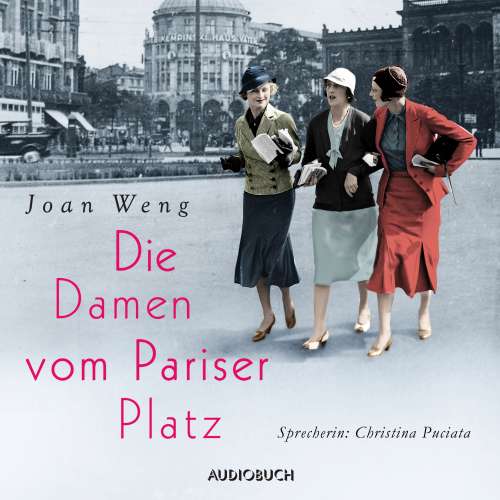 Cover von Joan Weng - Die Damen vom Pariser Platz