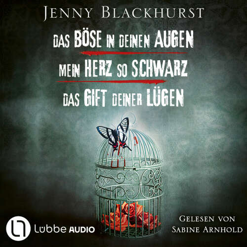 Cover von Jenny Blackhurst - Die Jenny Blackhurst-Collection 1 - Das Böse in deinen Augen / Mein Herz so schwarz / Das Gift deiner Lügen