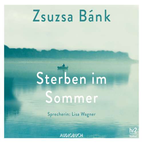 Cover von Zsuzsa Bánk - Sterben im Sommer