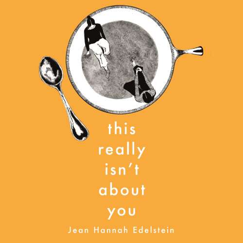 Cover von Jean Hannah Edelstein - This Really Isn't About You