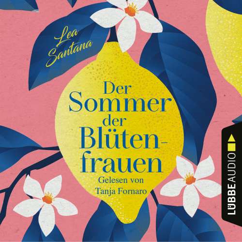 Cover von Lea Santana - Der Sommer der Blütenfrauen