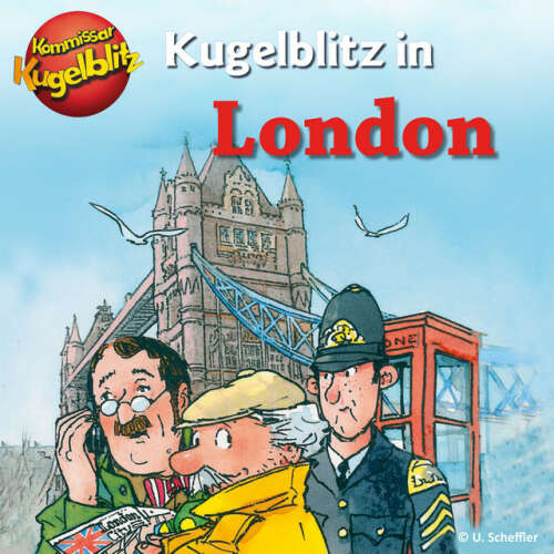 Cover von Kommissar Kugelblitz - Kugelblitz in London