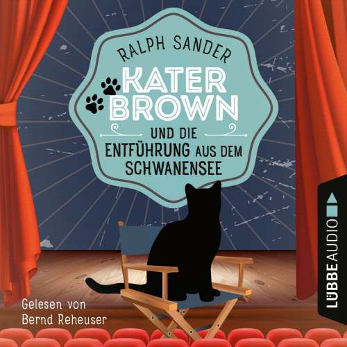 Cover von Ralph Sander - Ein Kater Brown-Krimi - Teil 9 - Kater Brown und die Entführung aus dem Schwanensee