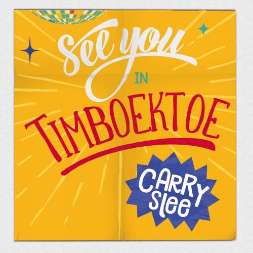 Cover von Carry Slee - See You in Timboektoe