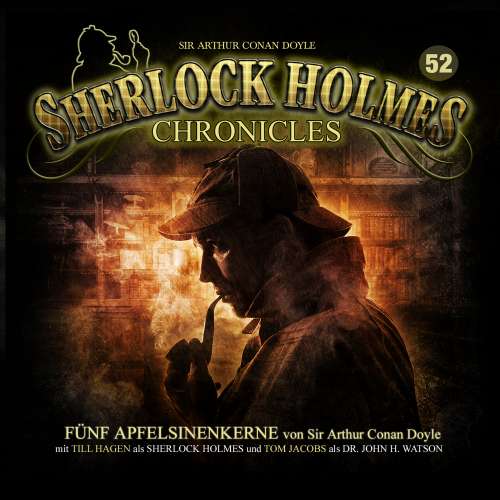 Cover von Sherlock Holmes Chronicles -  Folge 52 - Fünf Apfelsinenkerne