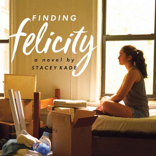 Cover von Stacey Kade - Finding Felicity