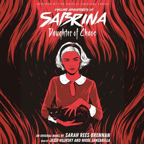 Cover von Sarah Rees Brennan - Chilling Adventures of Sabrina - Book 2 - Daughter of Chaos