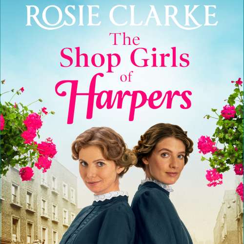 Cover von Rosie Clarke - Welcome To Harpers Emporium - Book 1 - The Shop Girls of Harpers