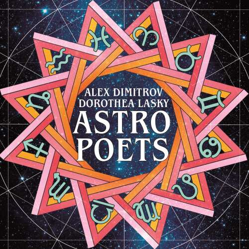 Cover von Dorothea Lasky - Astro Poets: Your Guides to the Zodiac
