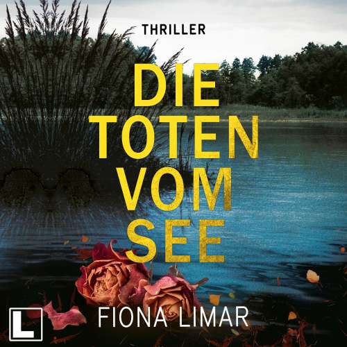 Cover von Fiona Limar - Schleswig-Holstein-Krimi - Band 3 - Die Toten vom See