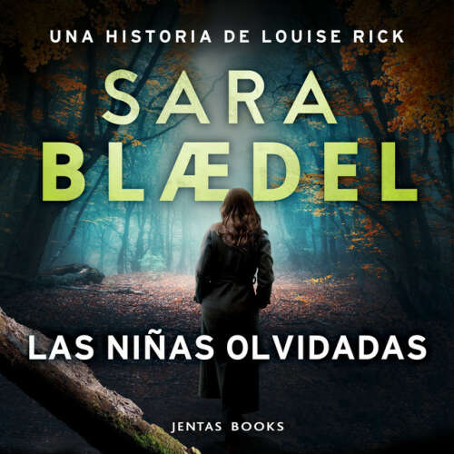 Cover von Sara Blædel - Las niñas olvidadas