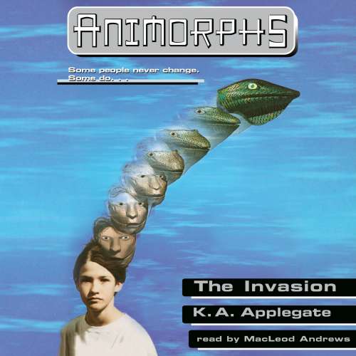 Cover von Katherine Applegate - Animorphs - Book 1 - The Invasion