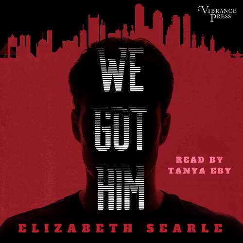 Cover von Elizabeth Searle - We Got Him