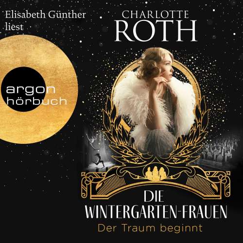 Cover von Charlotte Roth - Die Wintergarten-Saga - Band 1 - Die Wintergarten-Frauen. Der Traum beginnt