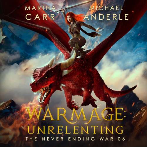 Cover von Martha Carr - The Never Ending War - Book 6 - WarMage: Unrelenting