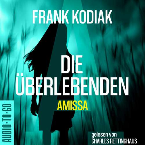 Cover von Frank Kodiak - Kantzius - Band 3 - Amissa. Die Überlebenden