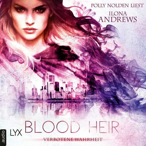 Cover von Ilona Andrews - Aurelia Ryder-Reihe - Teil 1 - Blood Heir - Verborgene Wahrheit